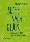 Suche nach Glück