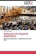 Gobernar sin mayorías legislativas