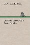 La Divina Commedia di Dante: Paradiso