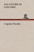 L'ignoto Novelle