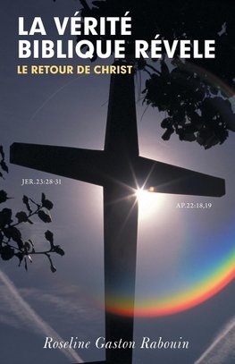 La Verite Biblique Revele