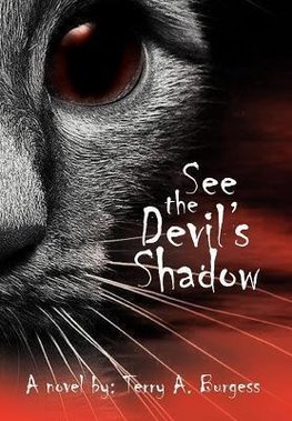 See the Devil's Shadow