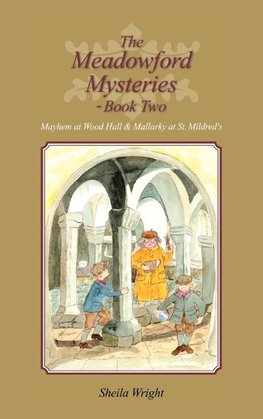 The Meadowford Mysteries - Book Two