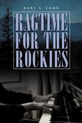 Ragtime for the Rockies