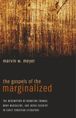 GOSPELS OF THE MARGINALIZED