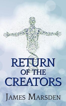 Return of the Creators