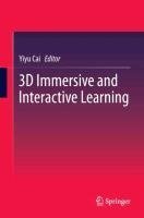 3D Immersive and Interactive Learning