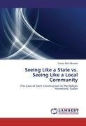 Seeing Like a State vs. Seeing Like a Local Community