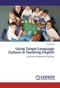 Using Target Language Culture in Teaching English