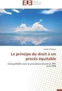 Le principe du droit à un procès équitable