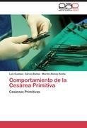 Comportamiento de la Cesárea Primitiva