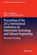 Proceedings of the 2012 International Conference on Information Technology and Software Engineering