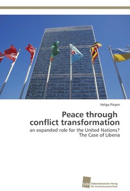 Peace through conflict transformation