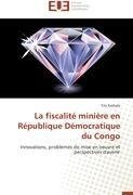 La fiscalité minière en République Démocratique du Congo