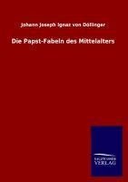 Die Papst-Fabeln des Mittelalters