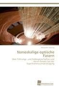 Nanoskalige optische Fasern