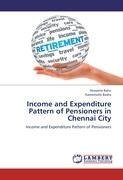 Income and Expenditure Pattern of Pensioners  in Chennai City