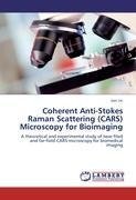 Coherent Anti-Stokes Raman Scattering (CARS) Microscopy for Bioimaging