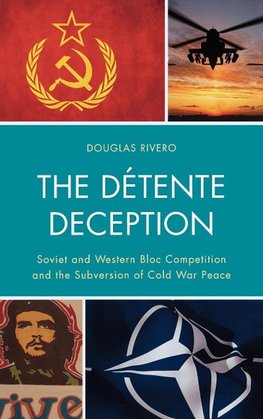 The Detente Deception