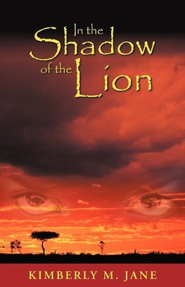 In the Shadow of the Lion