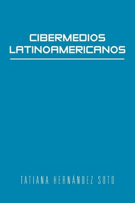 Cibermedios Latinoamericanos