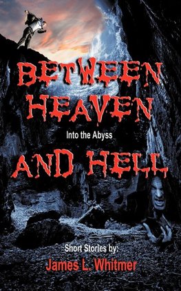 Between Heaven and Hell