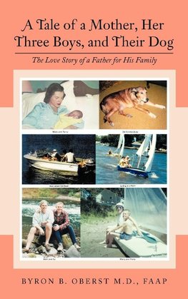 A Tale of a Mother, Her Three Boys, and Their Dog