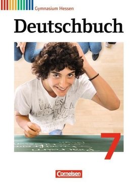 Deutschbuch 7. Schuljahr Gymnasium Hessen. Schülerbuch