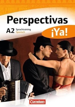 Perspectivas ¡Ya! A2. Sprachtraining