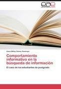 Comportamiento informativo en la búsqueda de información