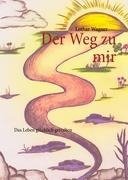 Der Weg zu mir