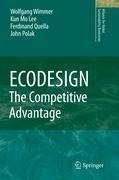 ECODESIGN -- The Competitive Advantage