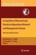 A Long View of Research and Practice in Operations Research and Management Science