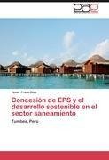 Concesión de EPS y el desarrollo sostenible en el sector saneamiento