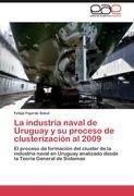 La industria naval de Uruguay y su proceso de clusterización al 2009