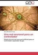 Una red neuronal para un controlador