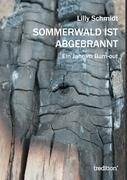 Sommerwald ist abgebrannt