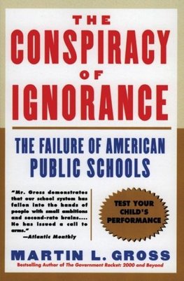 Conspiracy of Ignorance, The