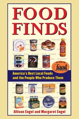 Food Finds America's Best Local Foods and the People Who Produce Them