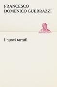 I nuovi tartufi