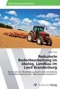 Tittel, M: Reduzierte Bodenbearbeitung im ökolog. Landbau im