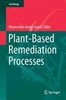 Plant-Based Remediation Processes