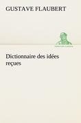 Dictionnaire des idées reçues