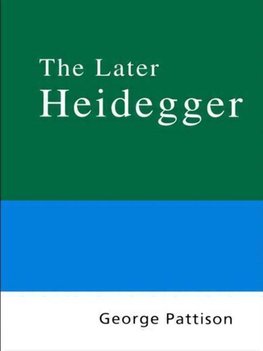 Pattison, G: Routledge Philosophy Guidebook to the Later Hei