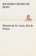 Histoire de St. Louis, Roi de France