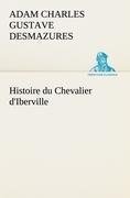 Histoire du Chevalier d'Iberville