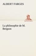 La philosophie de M. Bergson