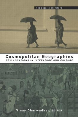 Dharwadker, V: Cosmopolitan Geographies