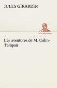 Les aventures de M. Colin-Tampon