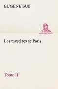 Les mystères de Paris, Tome II